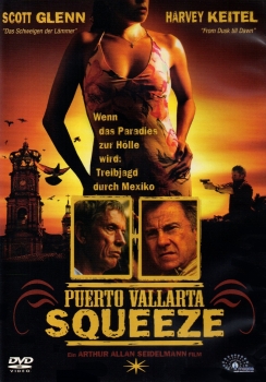 Puerto Vallarta Squeeze - Wenn das Paradies zur Hölle wird: Treibjagd durch Mexiko - (Vermietrecht) - Einzel-DVD - Neu & OVP